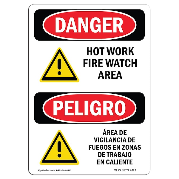 OSHA Sign, Hot Work Fire Watch Area Bilingual, 10in X 7in Aluminum, 7" W, 10" H, Bilingual Spanish
